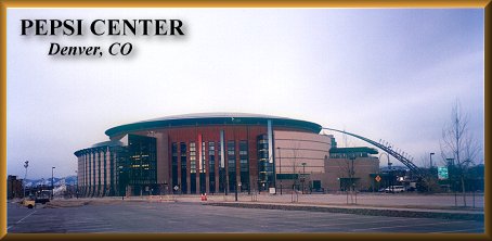 PEPSI CENTER Denver, CO